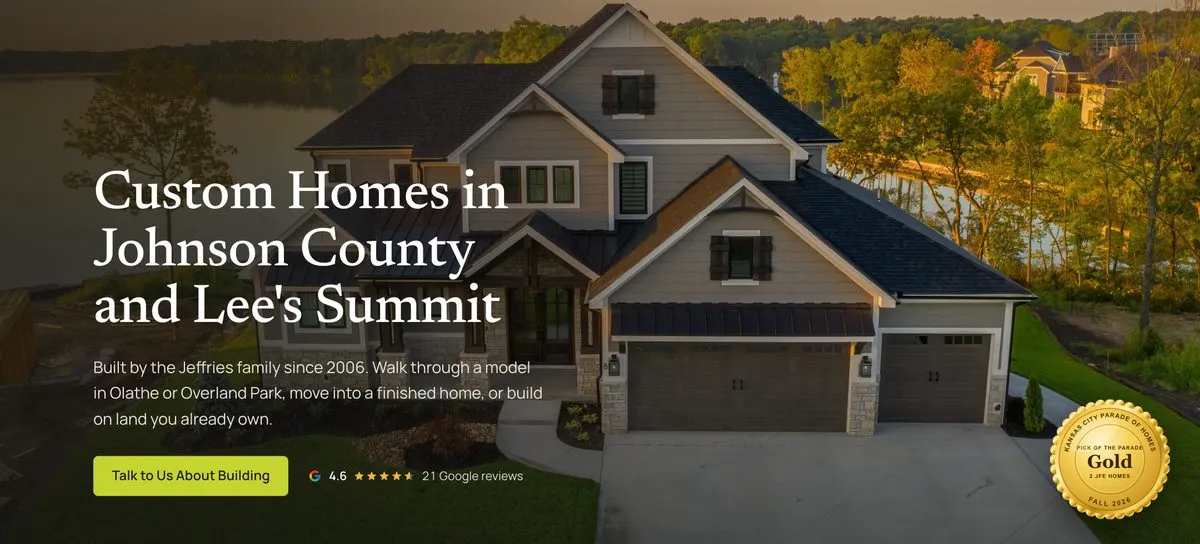JFE Construction concept homepage hero with the headline Custom Homes in Johnson County and Lee’s Summit, a Google rating and a Parade of Homes Gold badge