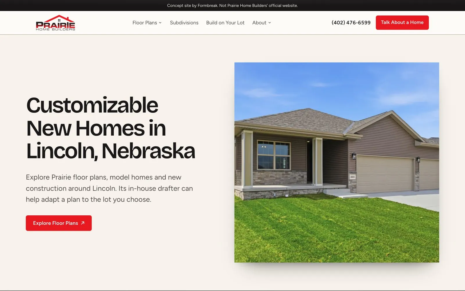 Prairie Home Builders concept homepage hero by Formbreak with the headline Customizable New Homes in Lincoln, Nebraska